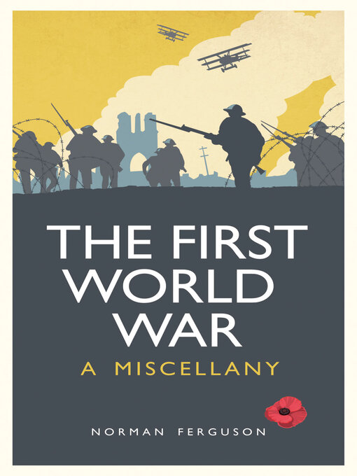Title details for The First World War by Norman Ferguson - Available